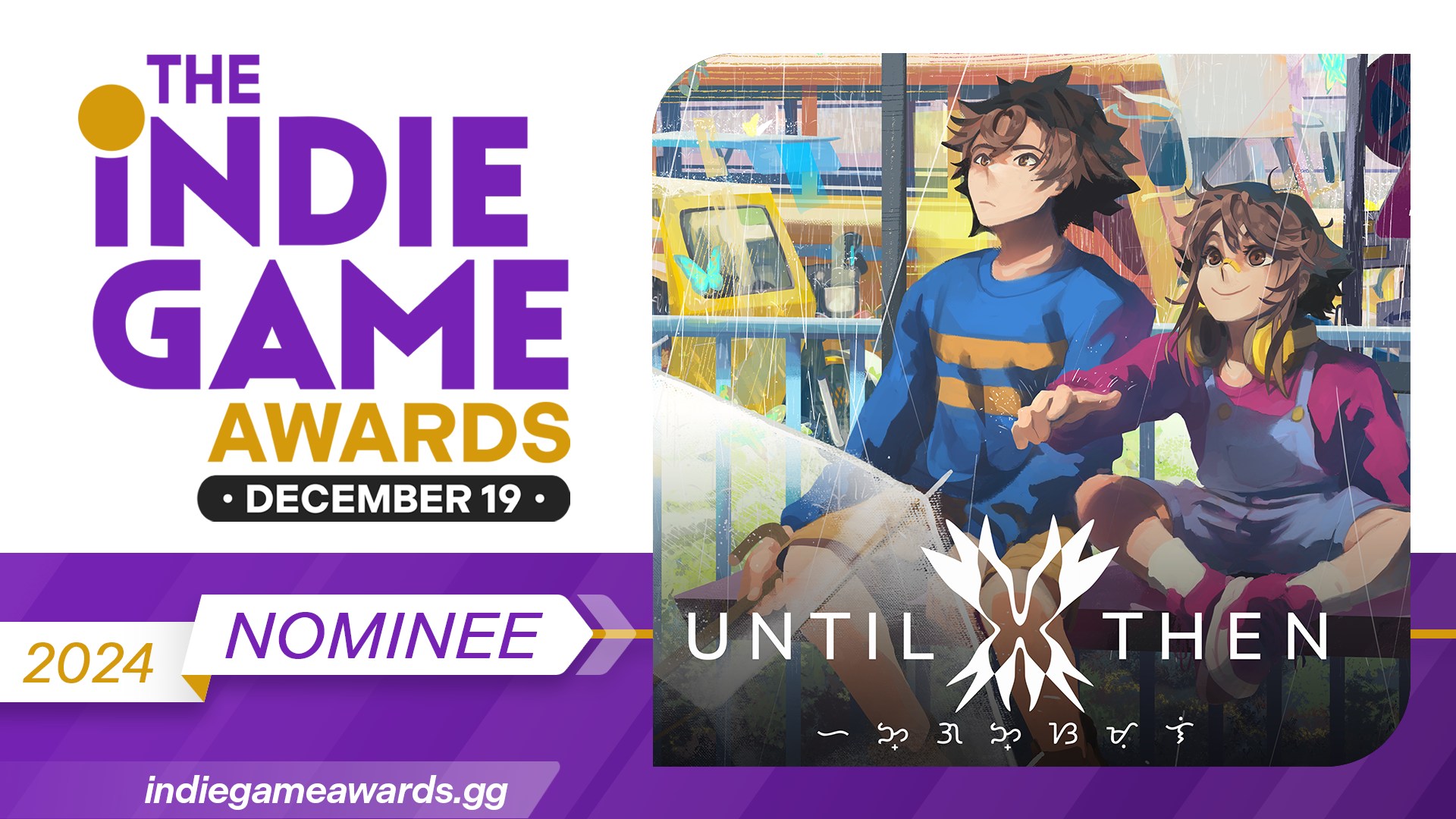 The Indie Game Awards 2024 Until Then nominee banner