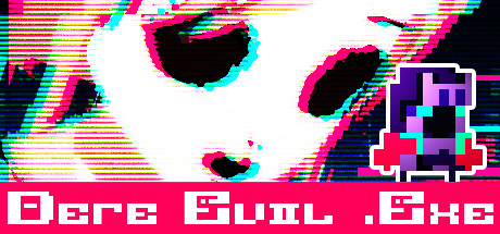DERE EVIL EXE Steam store banner