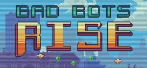 Bad Bots Rise Steam store banner